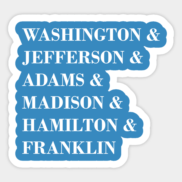 Founding Fathers Sticker by steven pate custom art